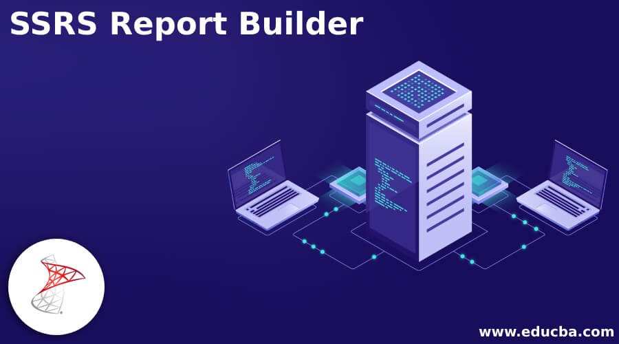 SSRS Report Builder