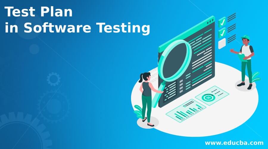 Test Plan in Software Testing