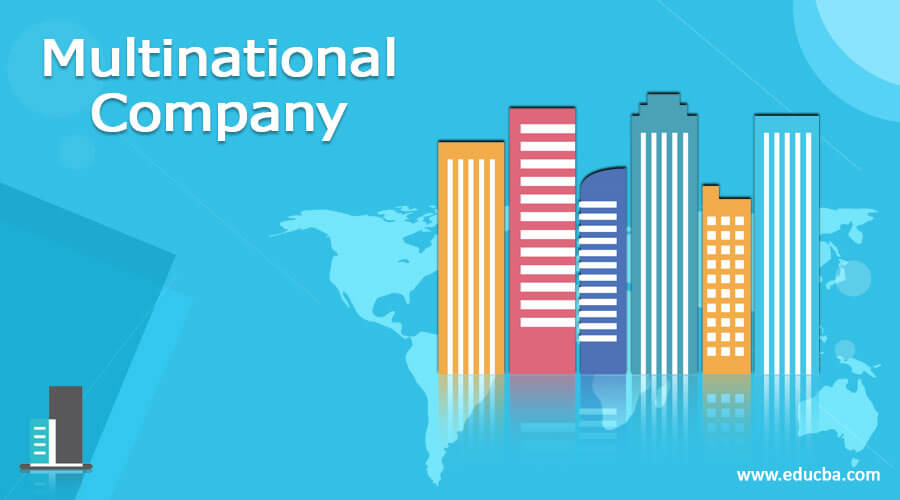 Multinational Corporation Definition, How It Works, Four, 51 OFF