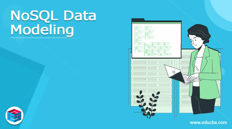 NoSQL Data Modeling | Types And Principles Of NoSQL Data Modeling