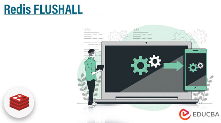 redis-flushall-how-to-flush-redis-cache-and-delete-using-cli