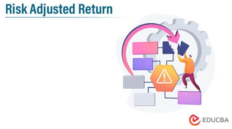 risk-adjusted-return-how-to-calculate-risk-adjusted-return