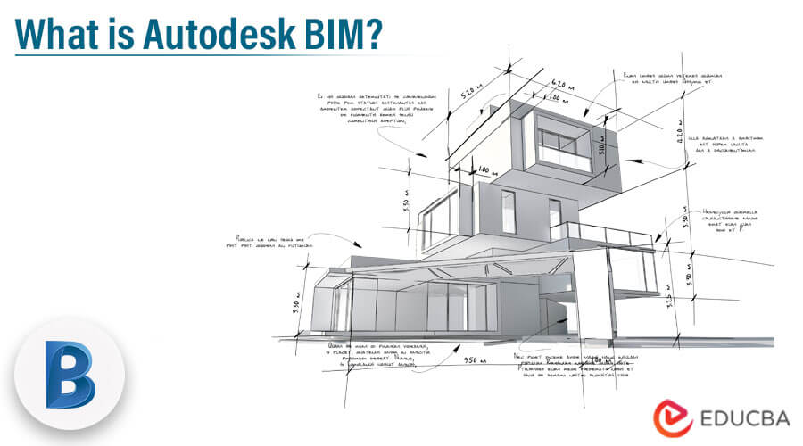 What is Autodesk BIM: How to Use Autodesk BIM | Educba