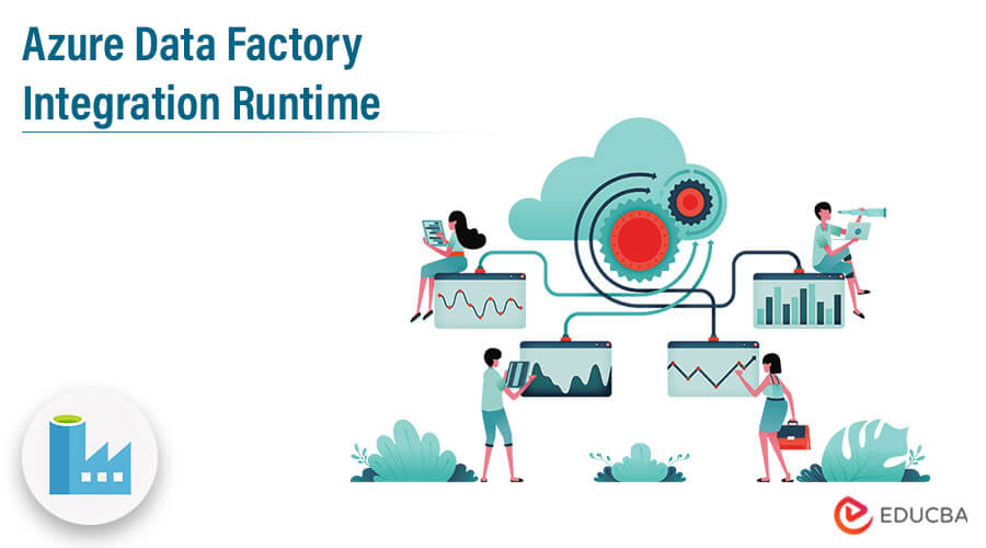 Azure Data Factory Integration Runtime