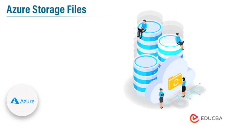 Azure Storage Files | Safe and Severless Cloud File Sharing