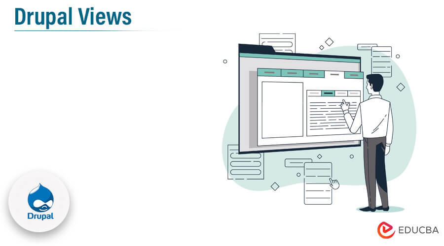 Drupal Views Learn the Steps to Create Drupal Views with Working
