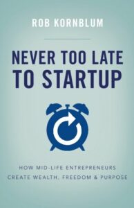 Never Too Late To Startup