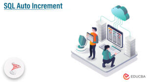 SQL Auto Increment | How to Incorporate it with Various Databases?