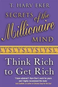 The secrets of the Millionaire Mind