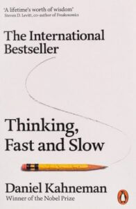 Thinking, Fast and Slow