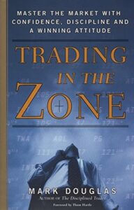 Trading in the Zone