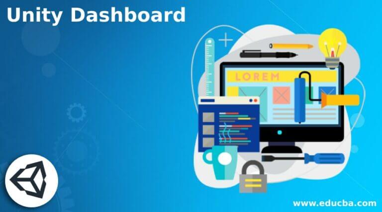 Unity Dashboard | Complete Guide to the Unity Dashboard
