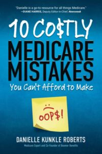 10 Costly Medicare Mistakes