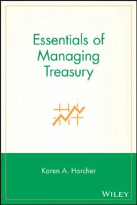 Treasury Management Books-Essentials of Managing Treasury