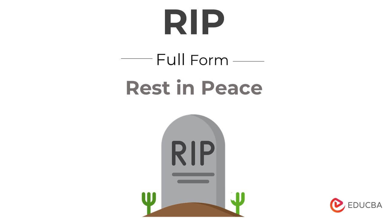 Full Form of RIP | Meaning, Origin, Usage in Modern World