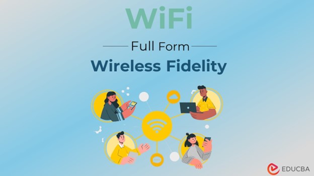 Full Form of WIFI