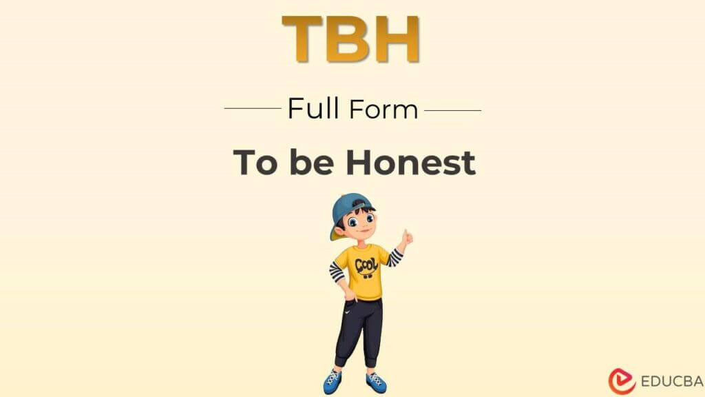 Full Form of TBH