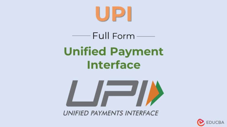 Full Form of UPI | History, Importance, Working, Benefits