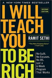 I Will Teach You to be Rich - No Guilt. No Excuses. No B.S. Just a 6-Week Program that Works