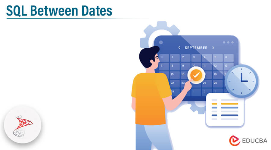 SQL Between Dates Detailed Guide to Date Filtering in SQL