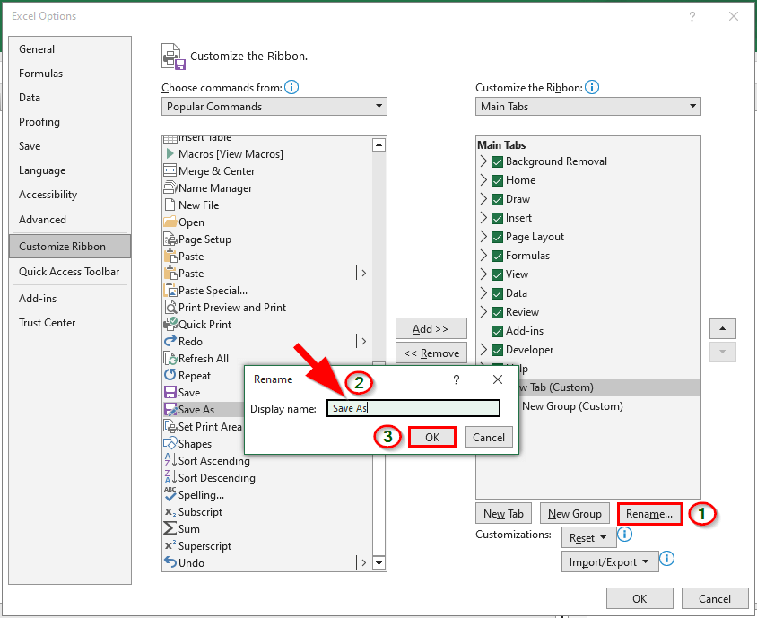 Adding Save As tab in Excel Ribbon- Enter the new “Save As” name 