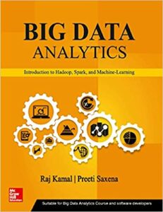 Big Data Analytics, Introduction to Hadoop, Spark, and Machine-Learning