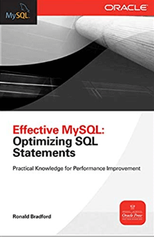 Effective MySQL Optimizing SQL Statements