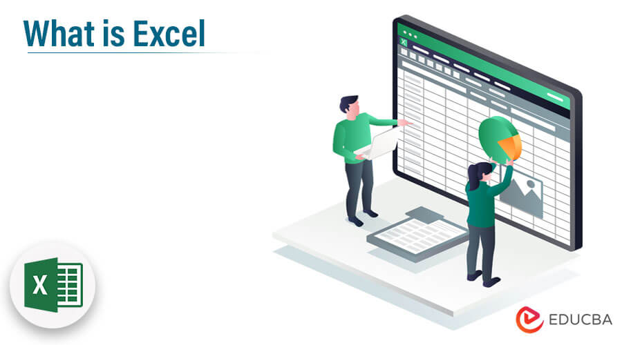 What is Excel?  MS Excel Definition, Key Features and Uses