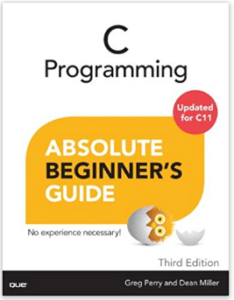 C Programming Absolute Beginner’s Guide