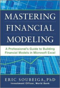 A Professional’s Guide to Building Financial Models in Excel