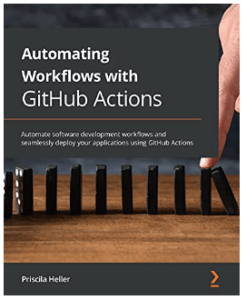 Automating Workflows With GitHub Actions