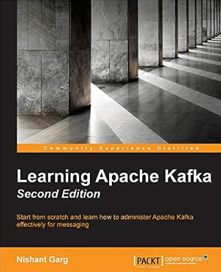 Learning Apache Kafka