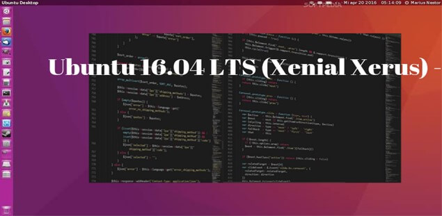 Ubuntu 16.04 LTS - Released in April 2016