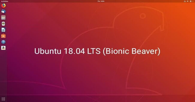 Ubuntu 18.04 LTS - Released in April 2018