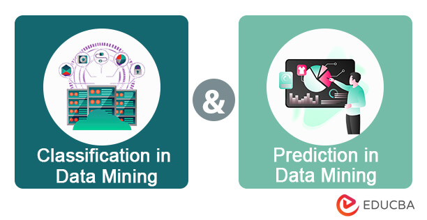 Classification and Prediction in Data Mining