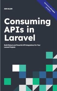 Consuming APIs in Laravel