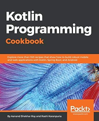 Kotlin Programming Cookbook book