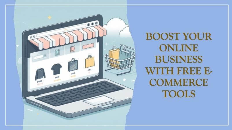 Free E-Commerce Tools