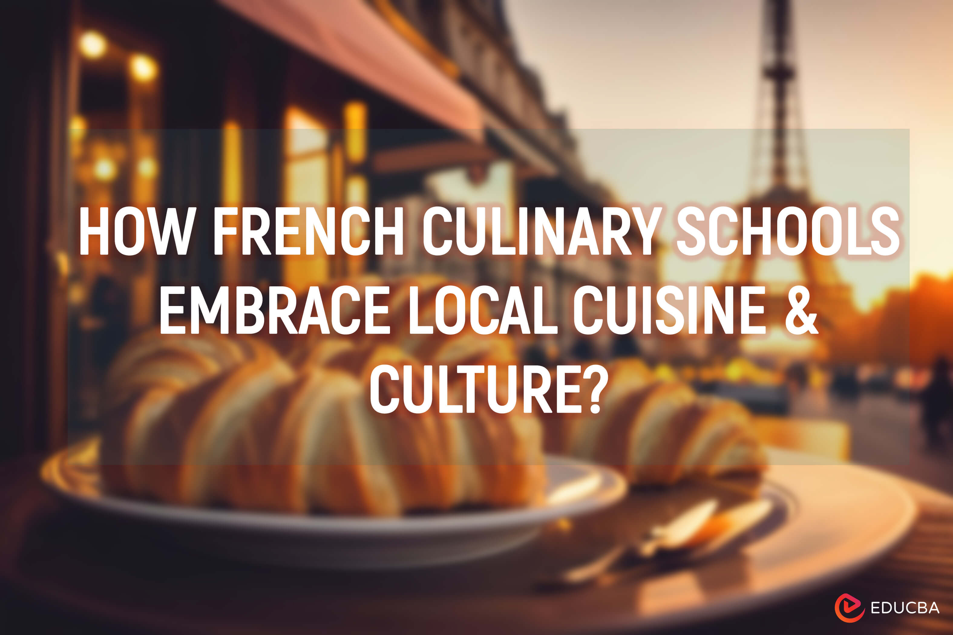 French Culinary Schools Embrace Local Cuisine