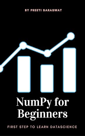 NumPy for Beginners- First Step to learn Data Science