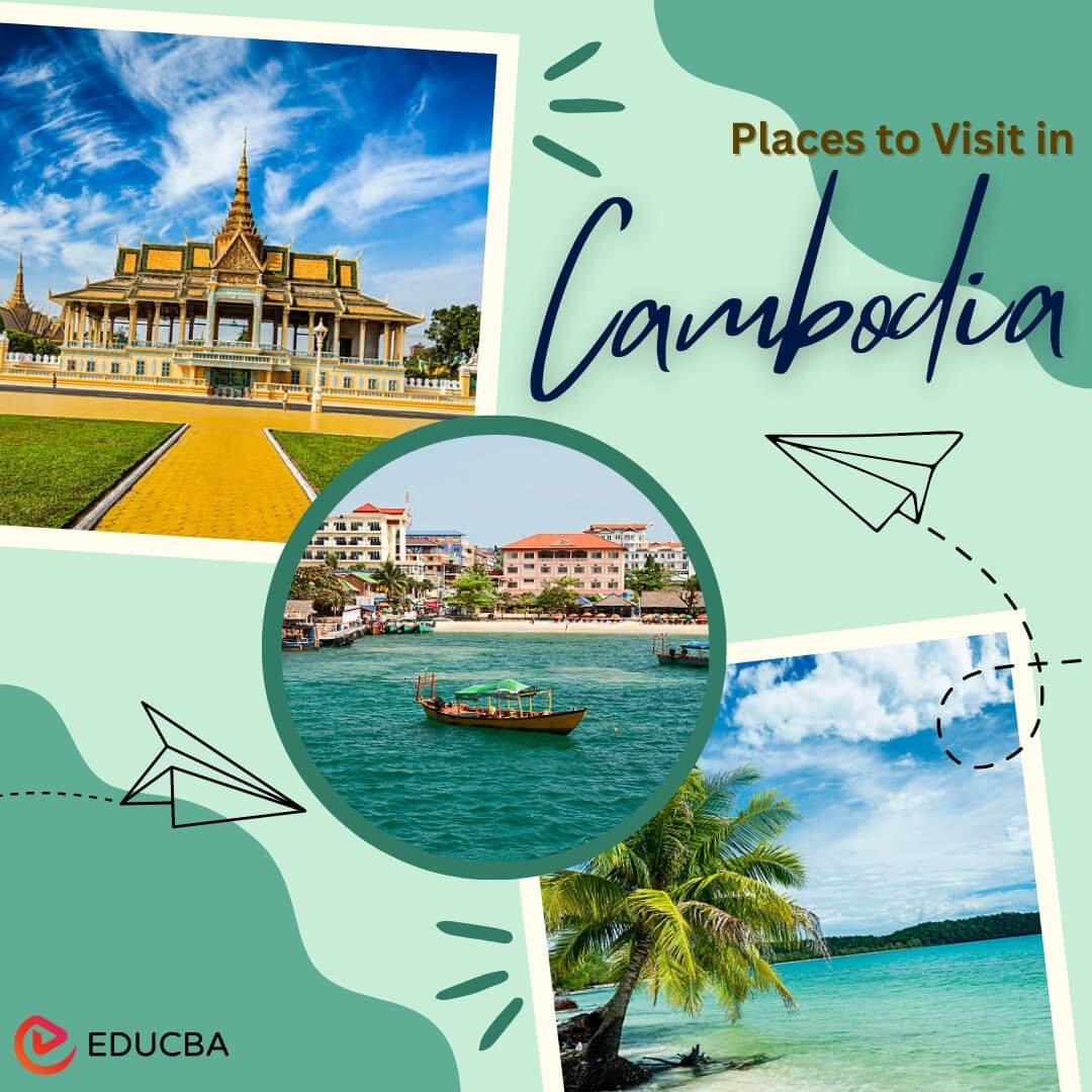 Places to Visit in Cambodia