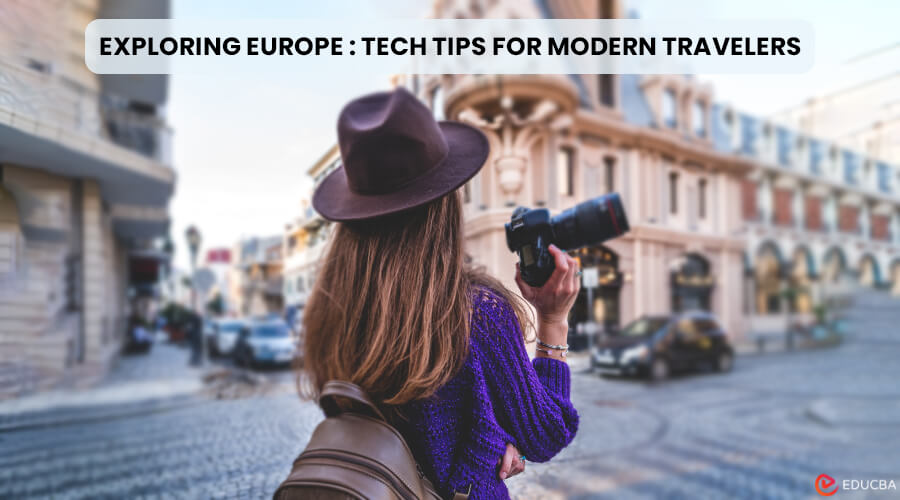 Exploring Europe with Technology