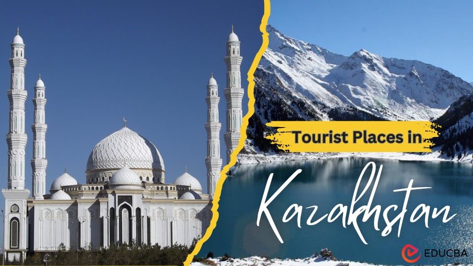 Tourist Places in Kazakhstan