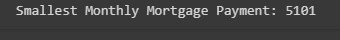 smallest monthly mortgage payment