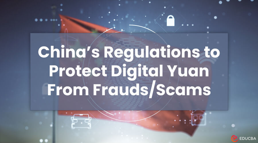 Digital Yuan Regulations