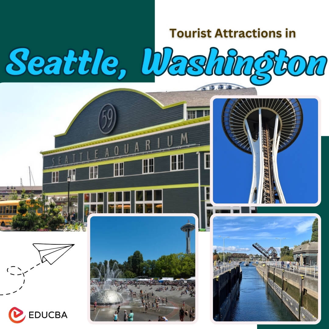 Tourist Attractions in Seattle, Washington