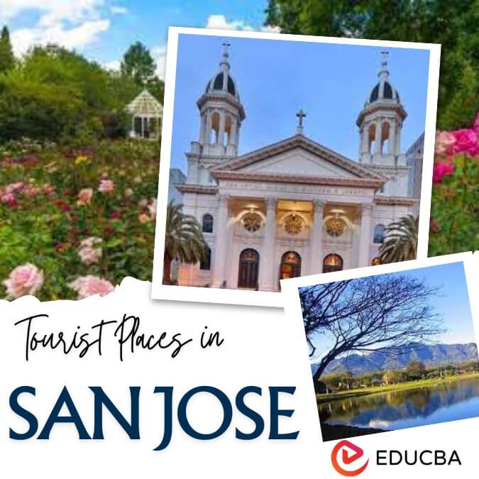 Tourist Places in San Jose