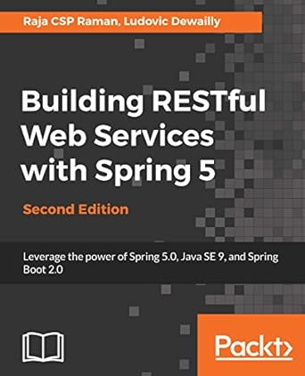 Building A RESTful Web Service with Spring 5