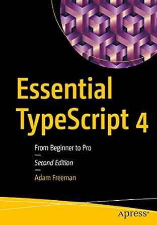 Essential TypeScript 4- From Beginner to Pro