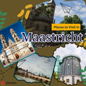 Places to Visit in Maastricht